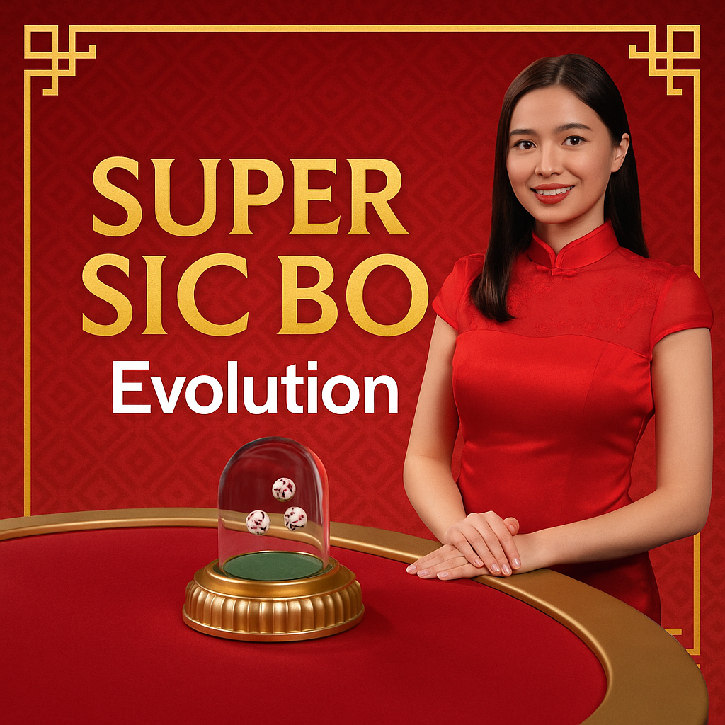 Super Sic Bo Evolution Game Dadu Live Casino Multiplier Besar