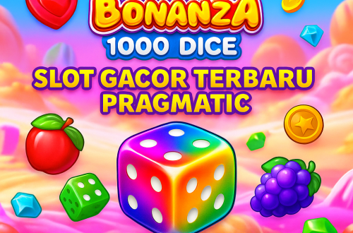 Sweet Bonanza 1000 Dice – Slot Gacor Multiplier 1000x